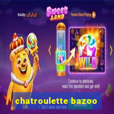 chatroulette bazoo